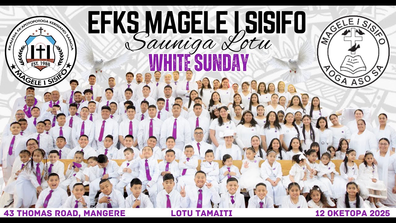 EFKS Magele i Sisifo | Lotu a Tamaiti | White Sunday 2025