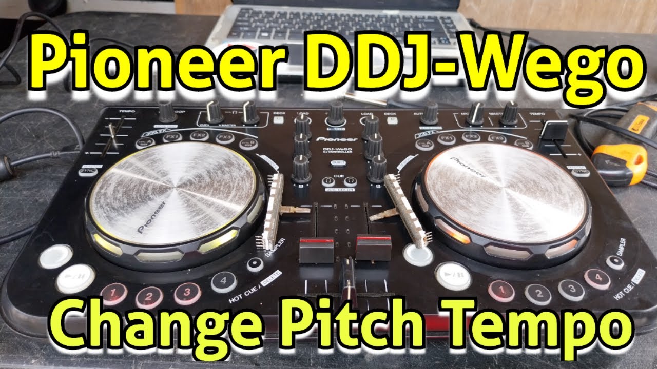D.I.Y Repair Pioneer DDJ-Wego Change Pitch Tempo