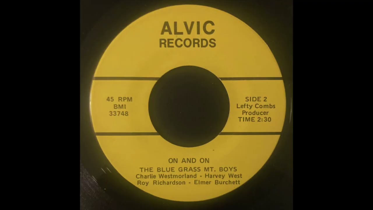 The Blue Grass Mountain Boys - On And On - ALVIC - 1974 - Bill Monroe bluegrass cover