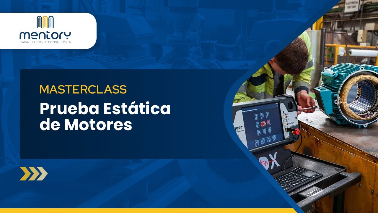 MasterClass: Prueba Estática de Motores