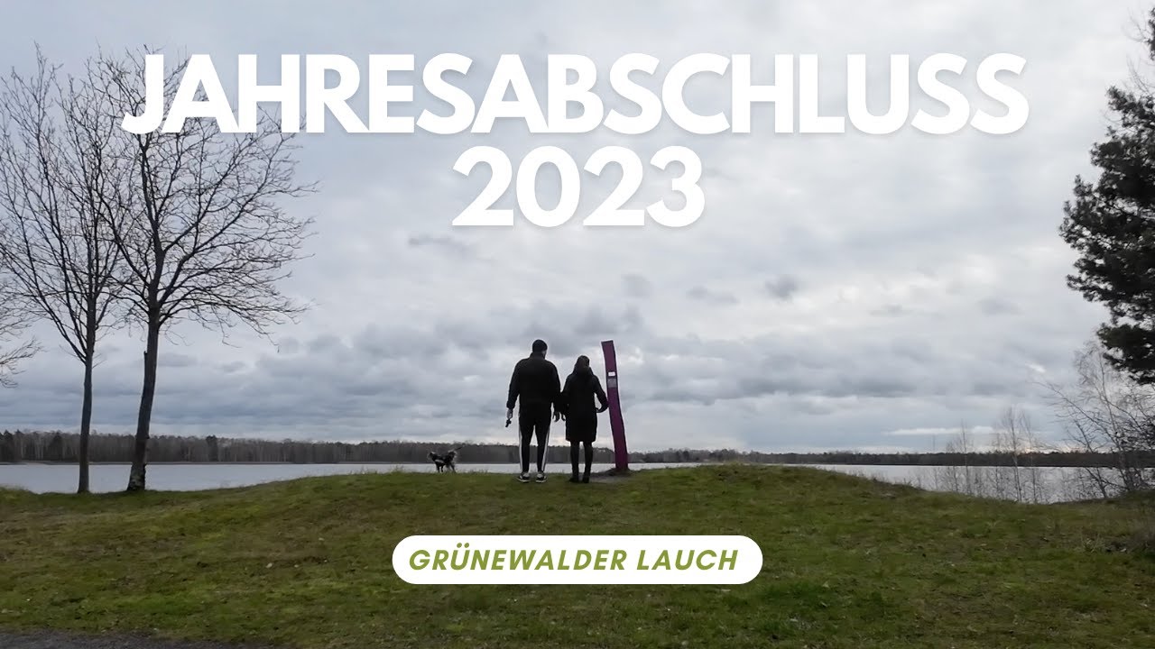 Jahresabschluss 2023 am Grünewalder Lauch