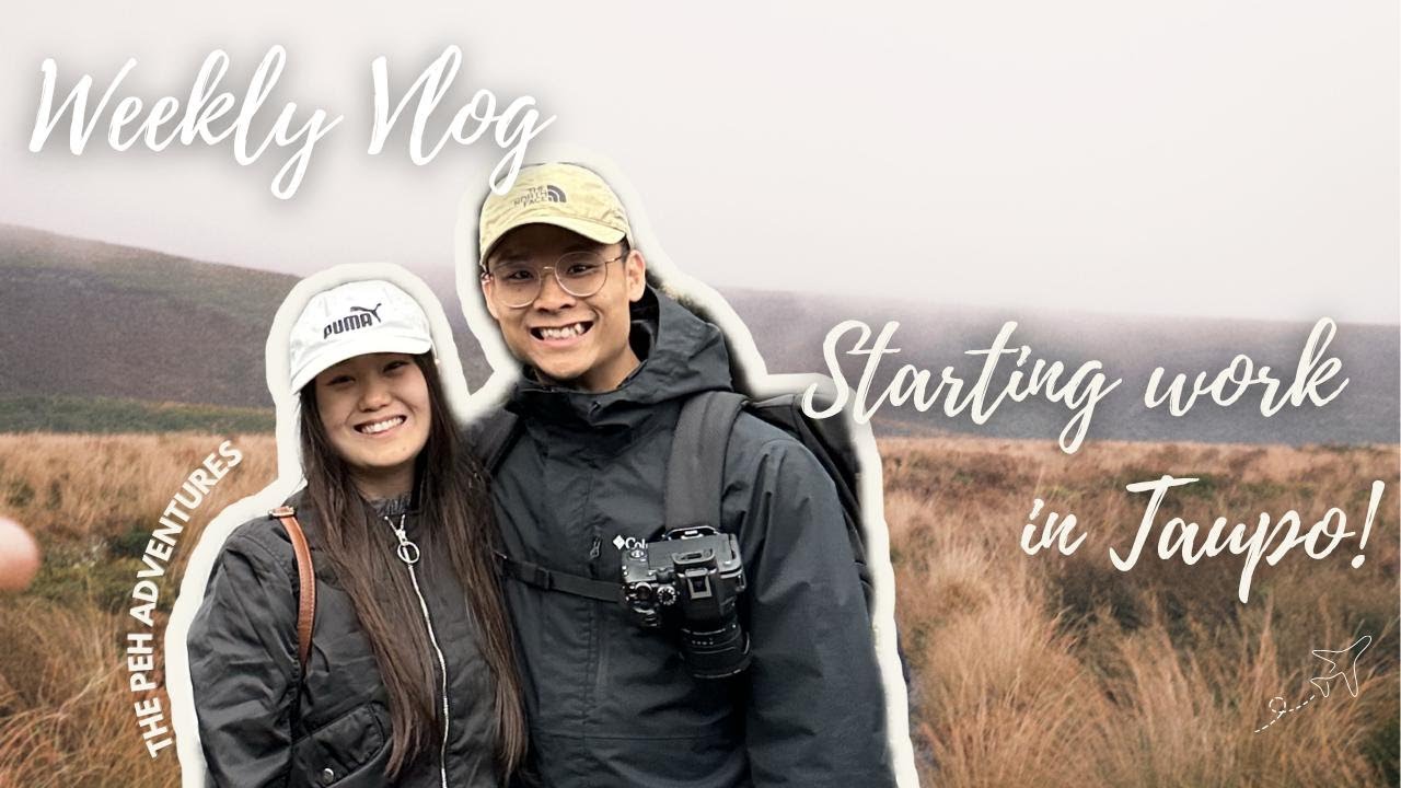 Starting work in Lake Taupo on a New Zealand Working Holiday Visa!