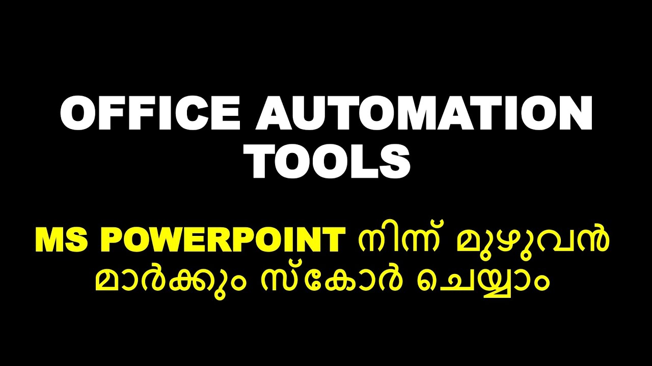 OFFICE AUTOMATION TOOLS | MS POWERPOINT | FULL MARKS | BCOM | CALICUT | SIXTH | COMPUTER APPLICATION
