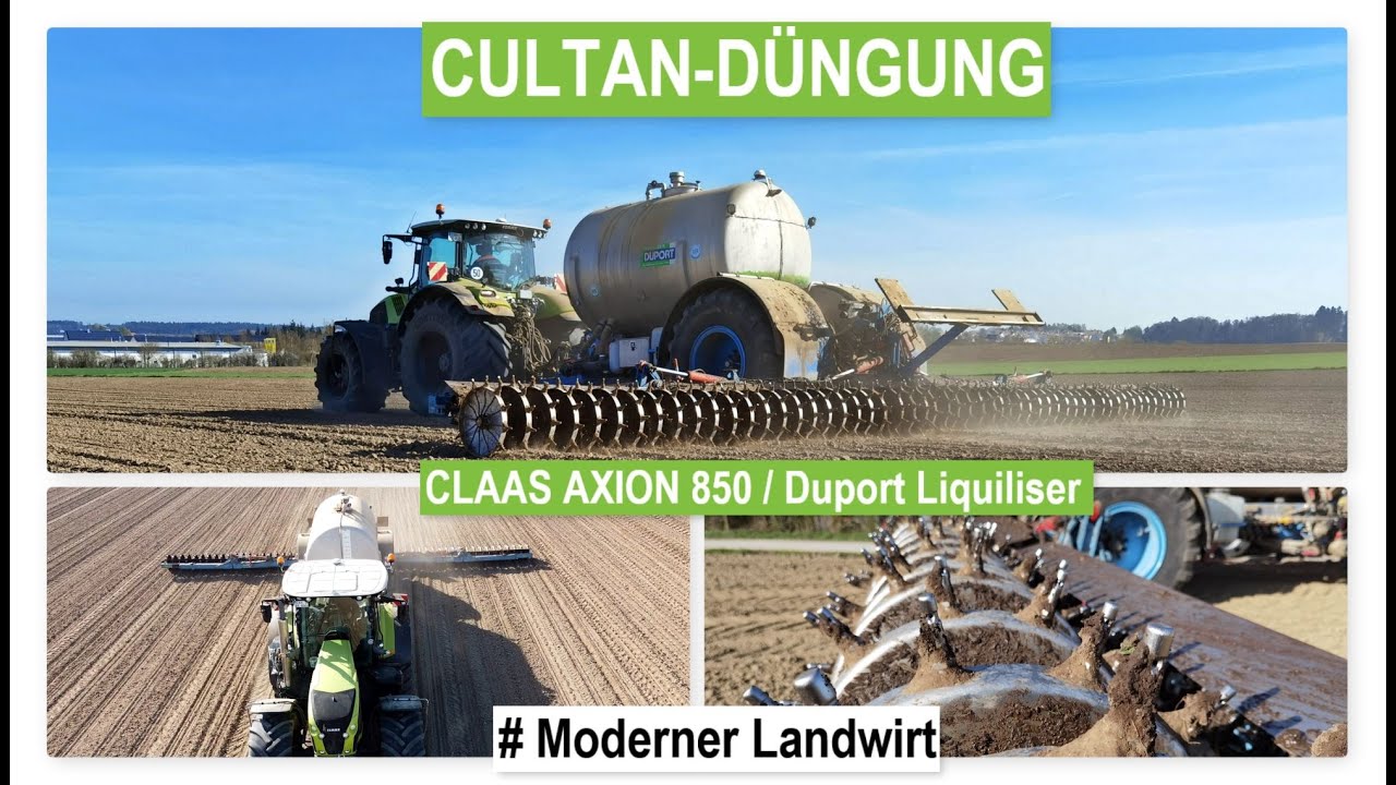 CULTAN-DÜNGUNG im Mais - Grundlagen -  CLAAS AXION 850-Duport Liquiliser - Cultan-Technik im Einsatz