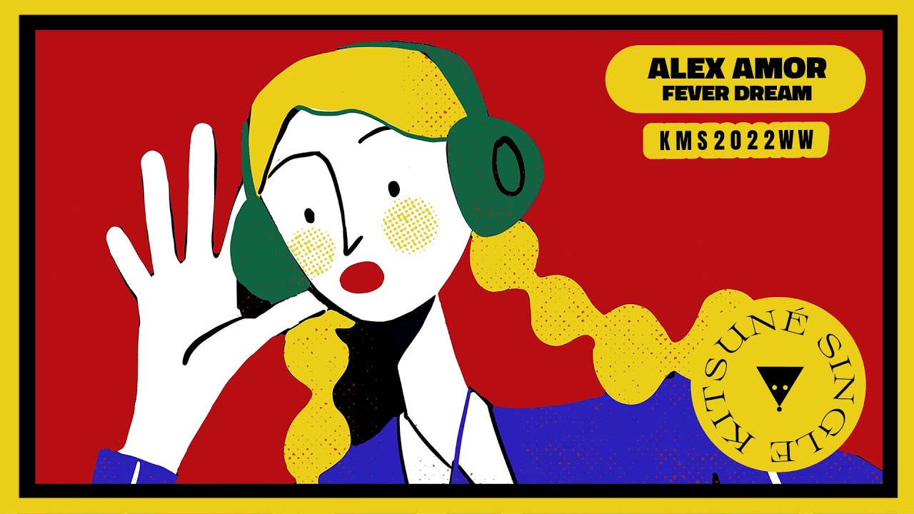 Alex Amor - Fever Dream | Kitsun&eacute; Musique