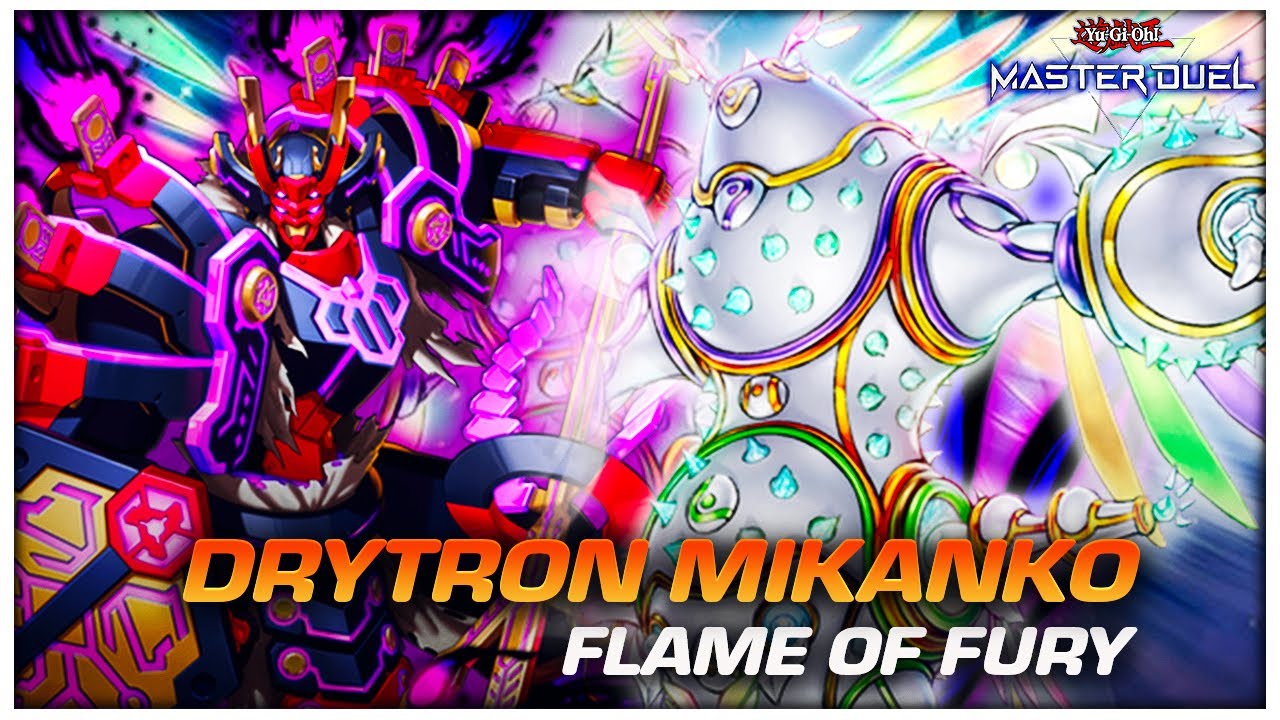 Drytron Mikanko Deck Post Flame of Fury! Dyna Mondo! [Yu-Gi-Oh! Master Duel]