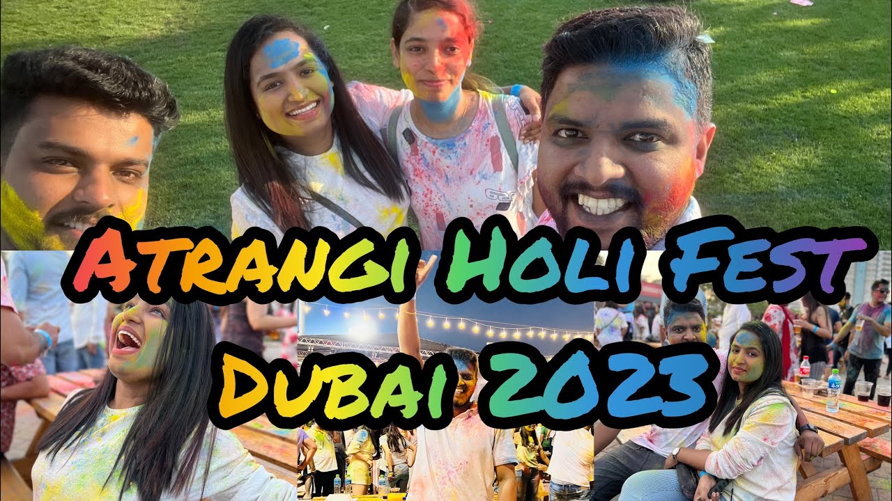 Holi2023|Holi Celebrations in Dubai|Atrangi Holi Fest2023|Dubai Indians Holi Celebrations