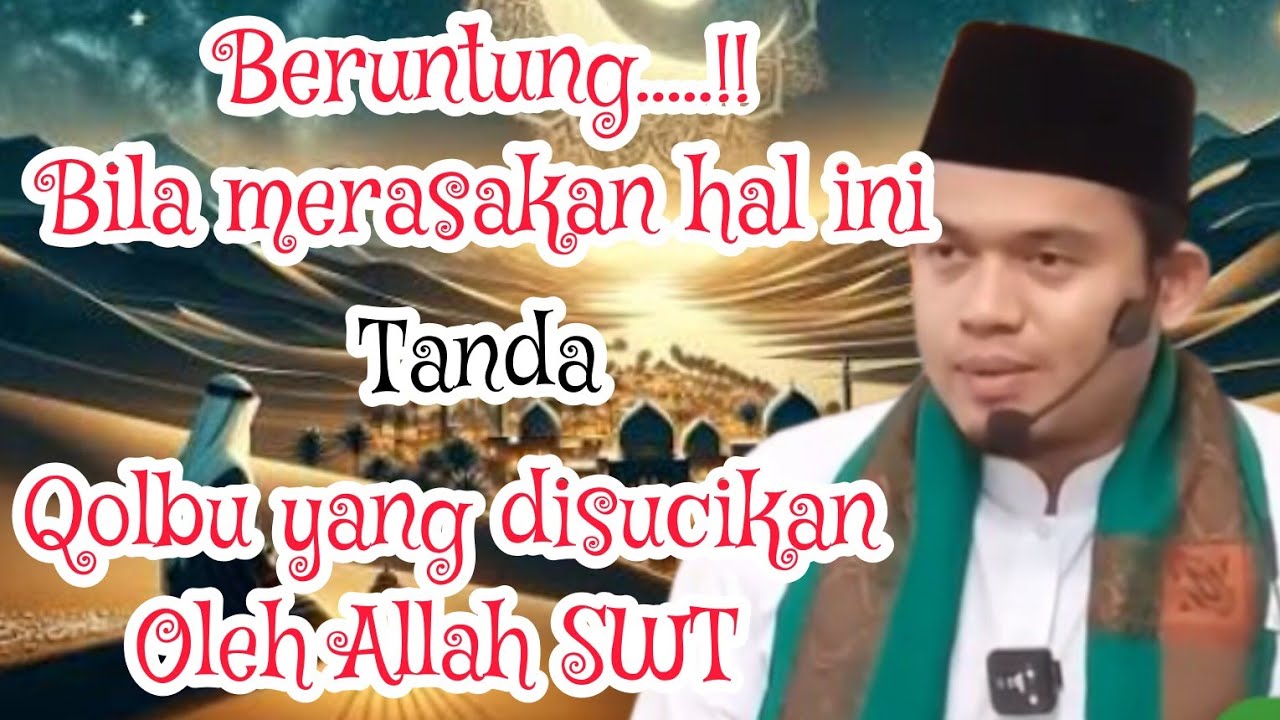 CIRI QOLBU DISUCIKAN OLEH ALLAH ‼️ KAJIAN BUYA ARRAZY HASYIM 