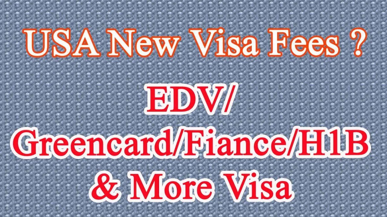 USCIS New Visa Fees | USA Immigrant Visa Fees Change | DV Spouse Parents Visa Fees change