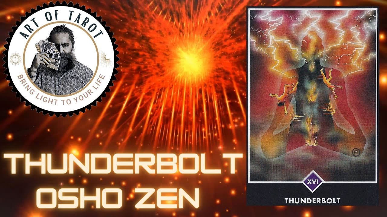 Thunderbolt - Osho Zen Tarot by Siddhartha #oshozentarot #thunderbolt #tarotreading #osho #bhagwan