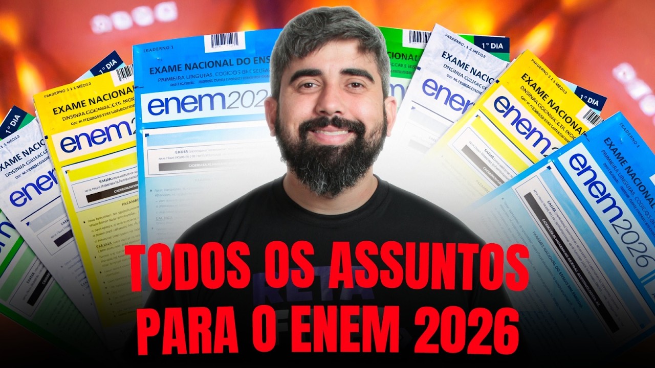 ENEM 2026: todos os assuntos e matérias do edital