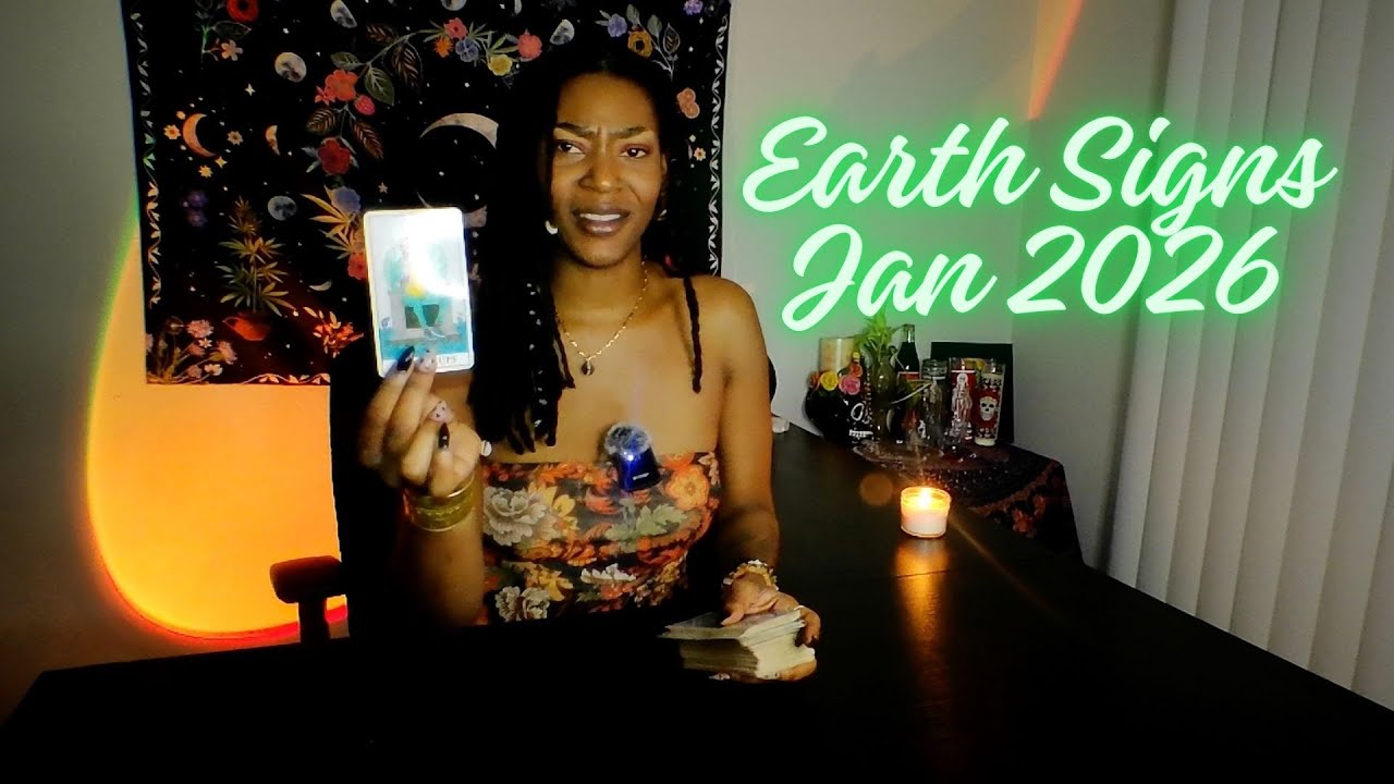 Earth Signs Jan '26
