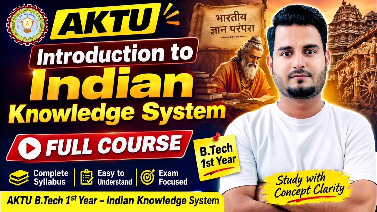AKTU Introduction to Indian Knowledge System | B.Tech 1st Year | Full Syllabus