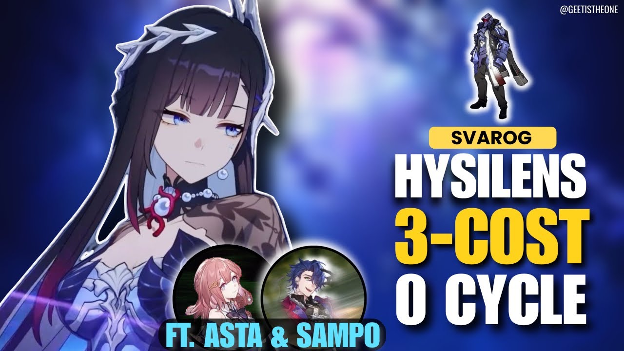 Hysilens 0-Cycle ft. Asta & Sampo | 3 Cost | Annotated | Svarog | MOC Honkai: Star Rail