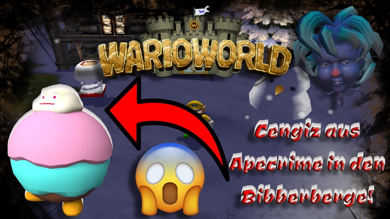 Cengiz aus Apecrime in den Bibberberge! ~ [WARIO WORLD] [German] #005