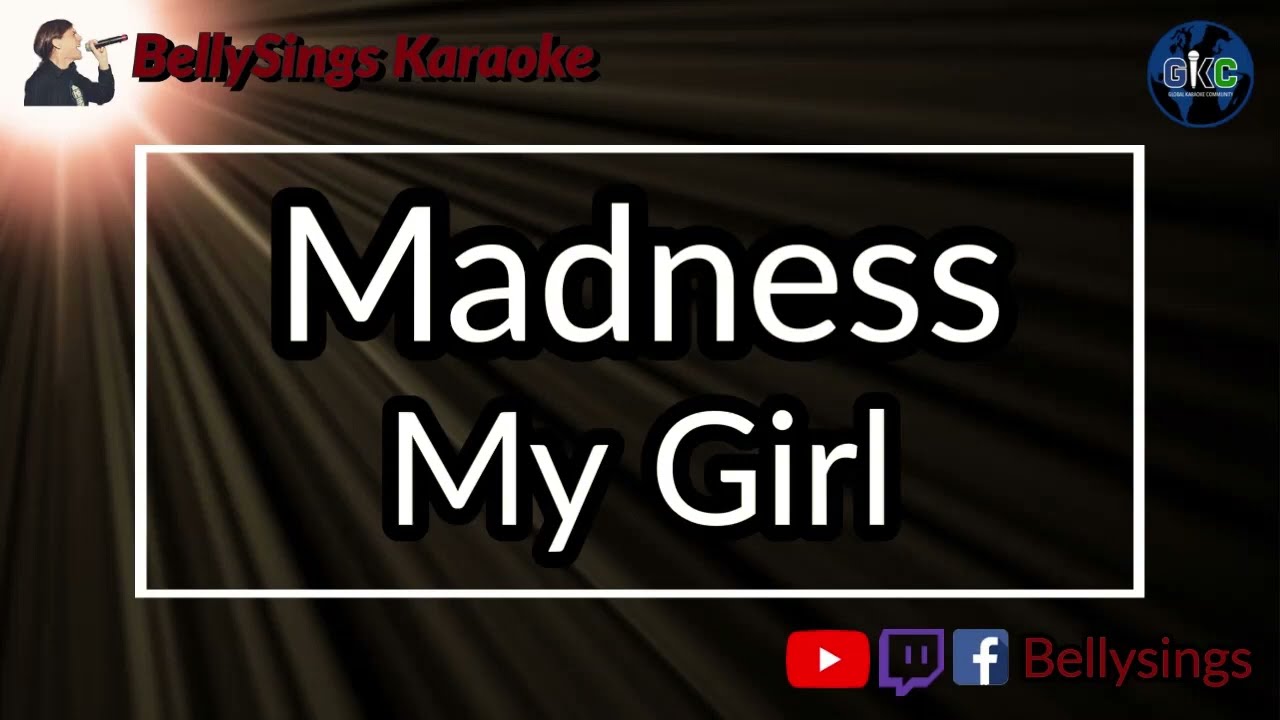 Madness - My Girl (Karaoke)