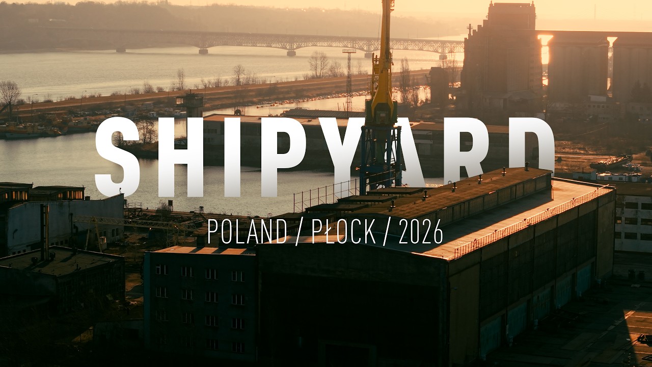 SHIPYARD / PŁOCK / POLAND 2026