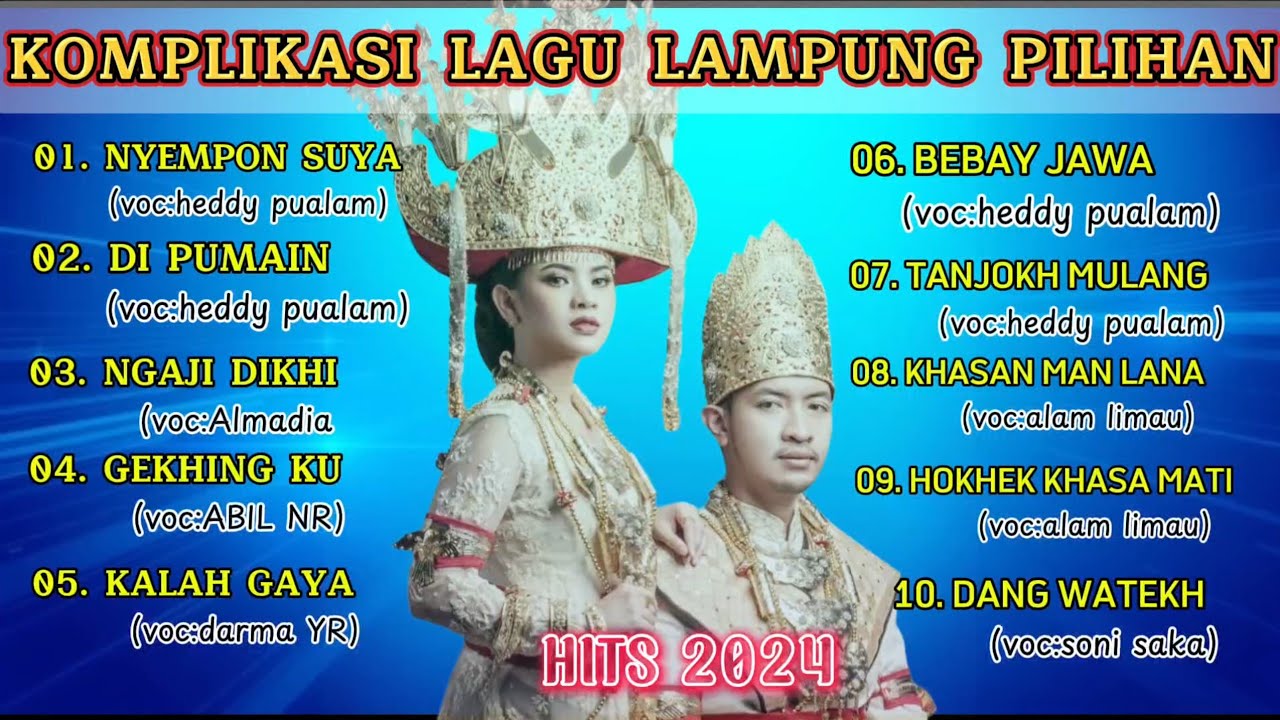 Full Album kompilasi Lagu Lampung Pilihan 2024 - Enak di Dengar