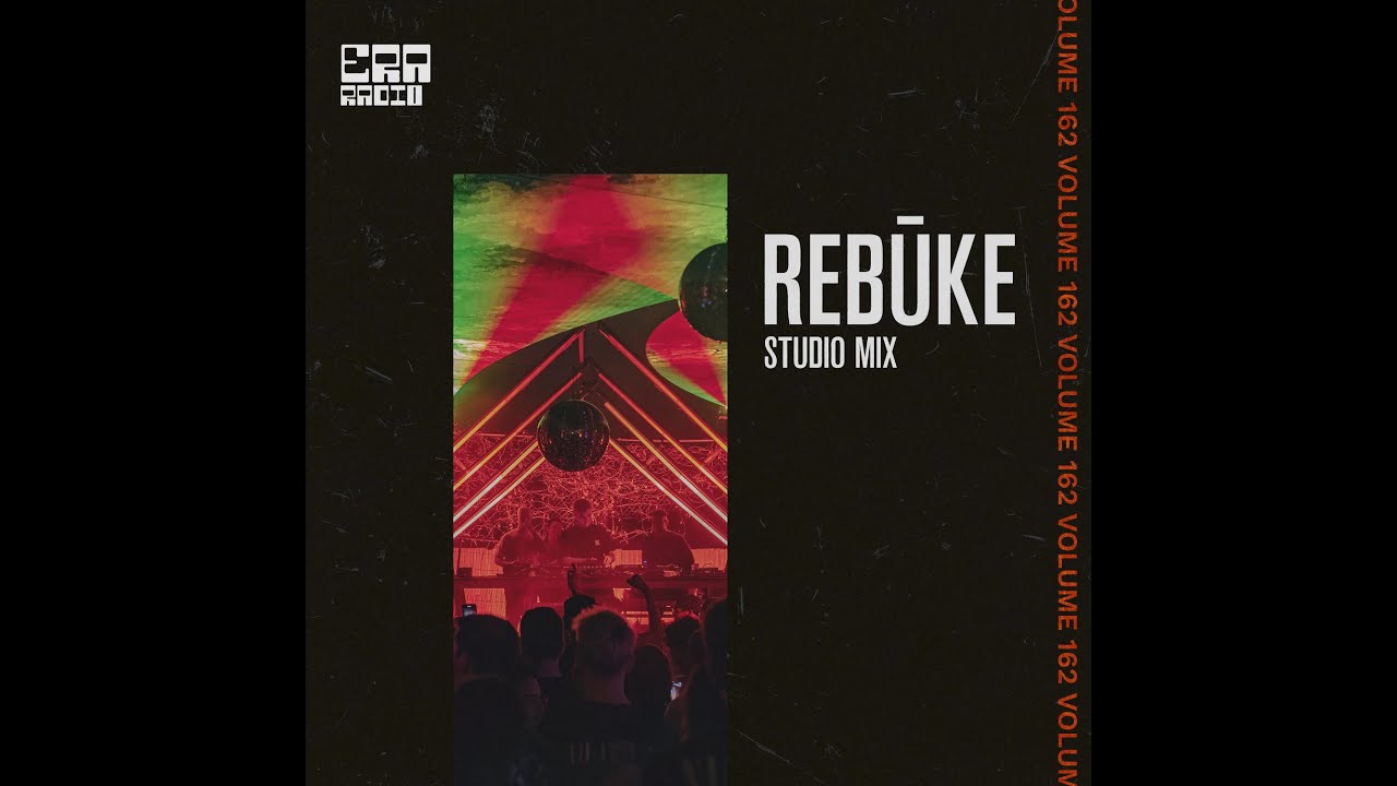 ERA162: Rebūke Studio Mix
