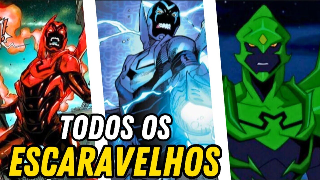 Descubra Quais São Todos Os Escaravelhos da DC!!!