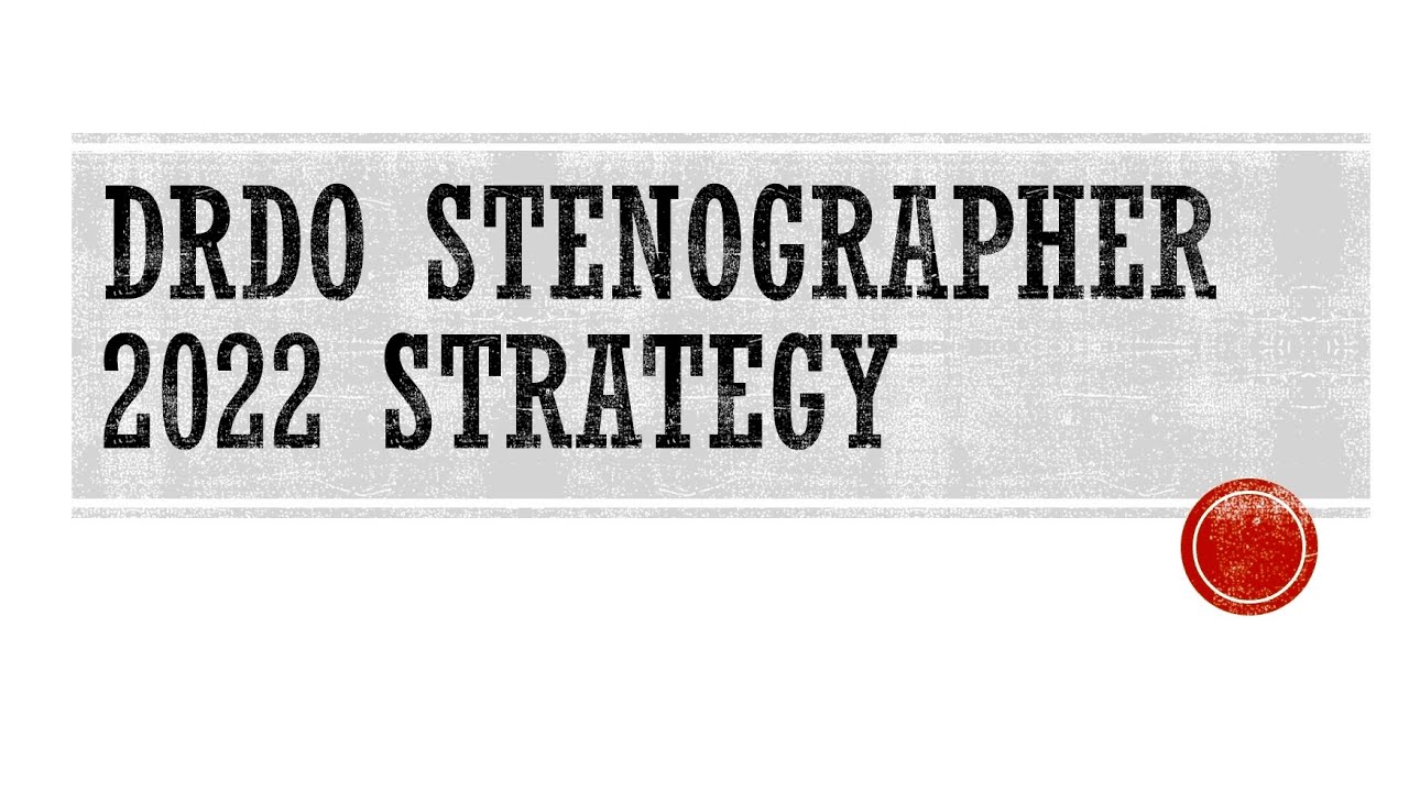 DRDO STENOGRAPHER 2022 STRATEGY #DRDO #DRDOSTENO #STENO