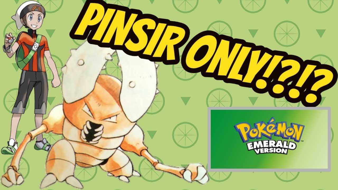 Can You Beat Pokemon Emerald Using Only a Pinsir?