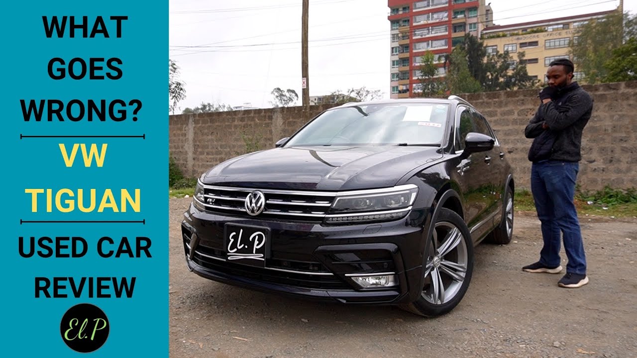 Стоит ли покупать подержанный VW Tiguan? Что не так? Подробный обзор | Обзоры El.P.