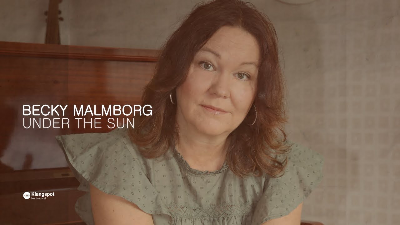 Becky Malmborg - Under The Sun (Jazz Piano Music)