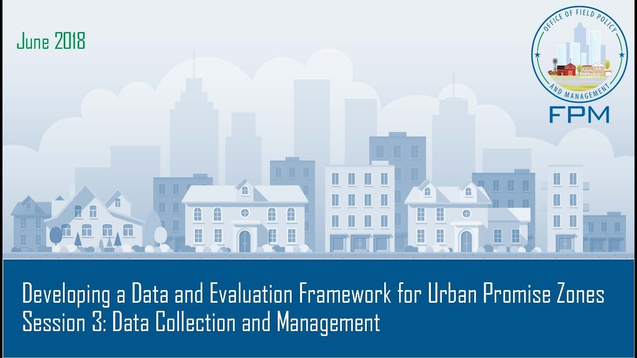 Developing a Data and Evaluation Framework for Urban Promise Zones: Session 3