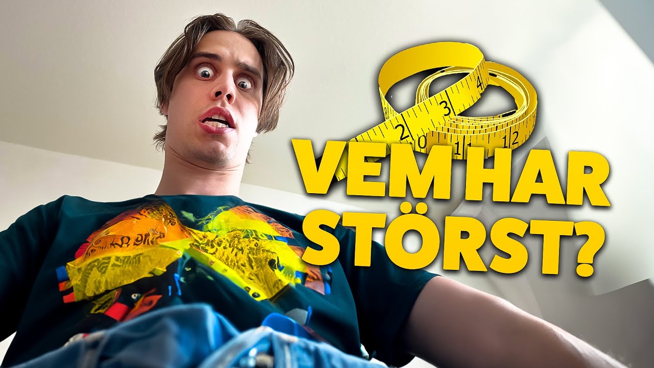VEM HAR STÖRST?