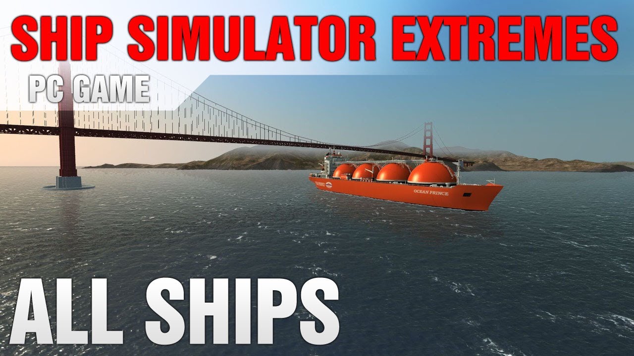 Ship Simulator Extremes - All Ships