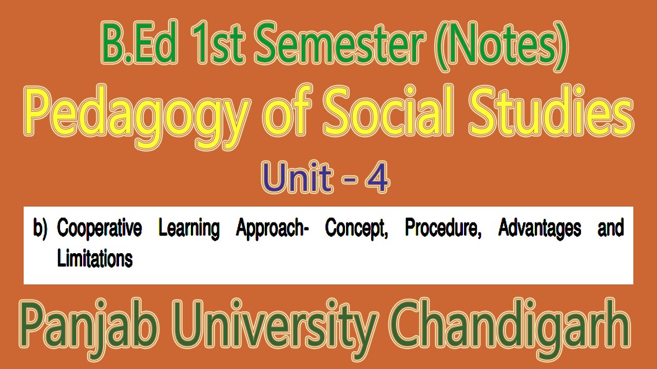 Notes cooperative learning approach concept procedure advantages limitations pedagogy social studies