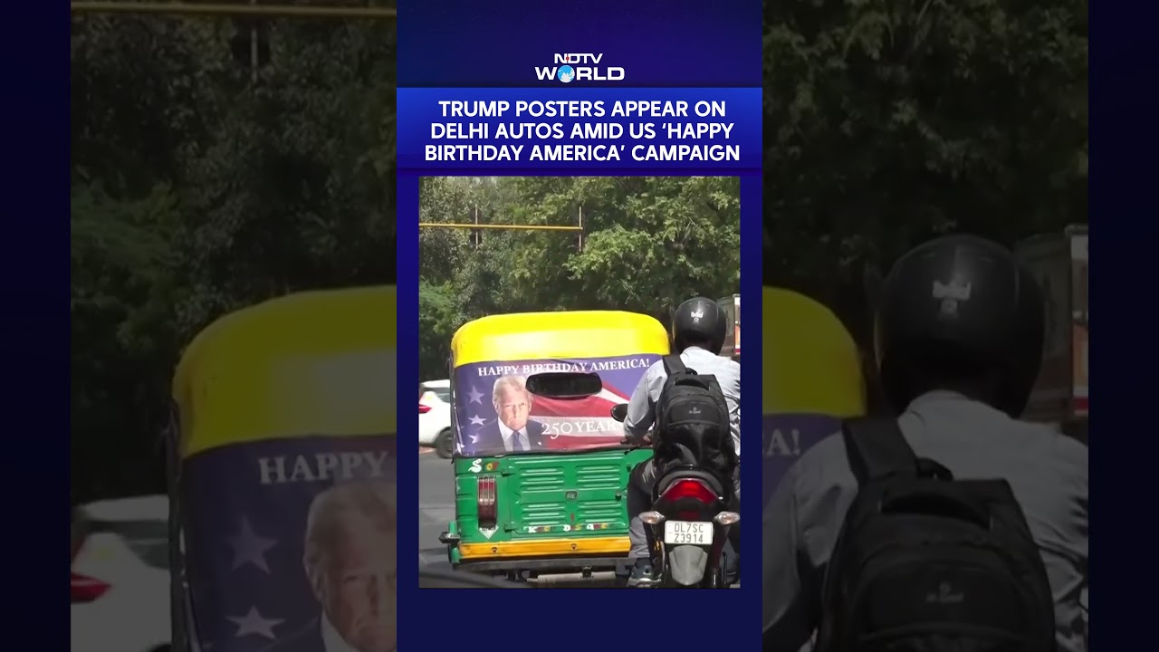 Trump Posters Appear On Delhi Autos As US Embassy Begins  &lsquo;Happy Birthday America&rsquo; Campaign