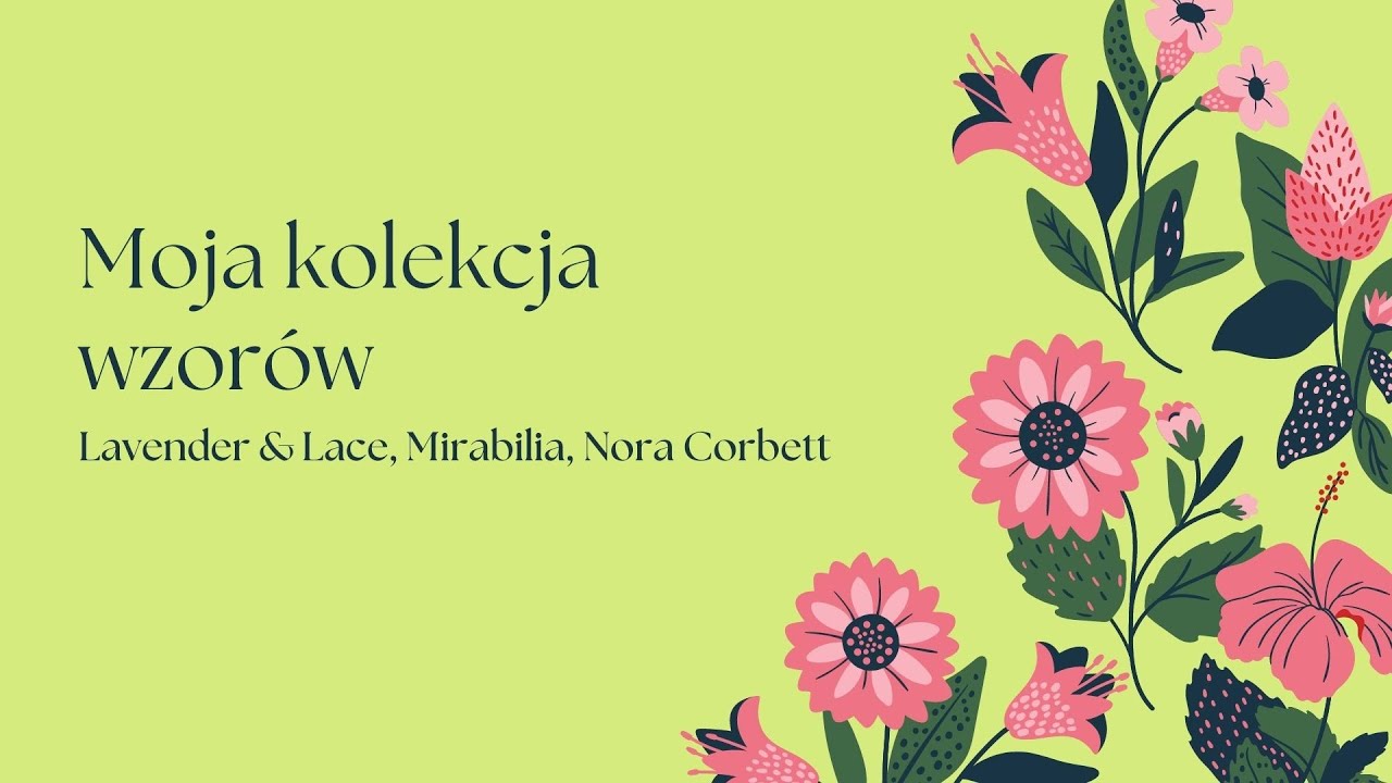 Moja kolekcja wzor&oacute;w Mirabilia