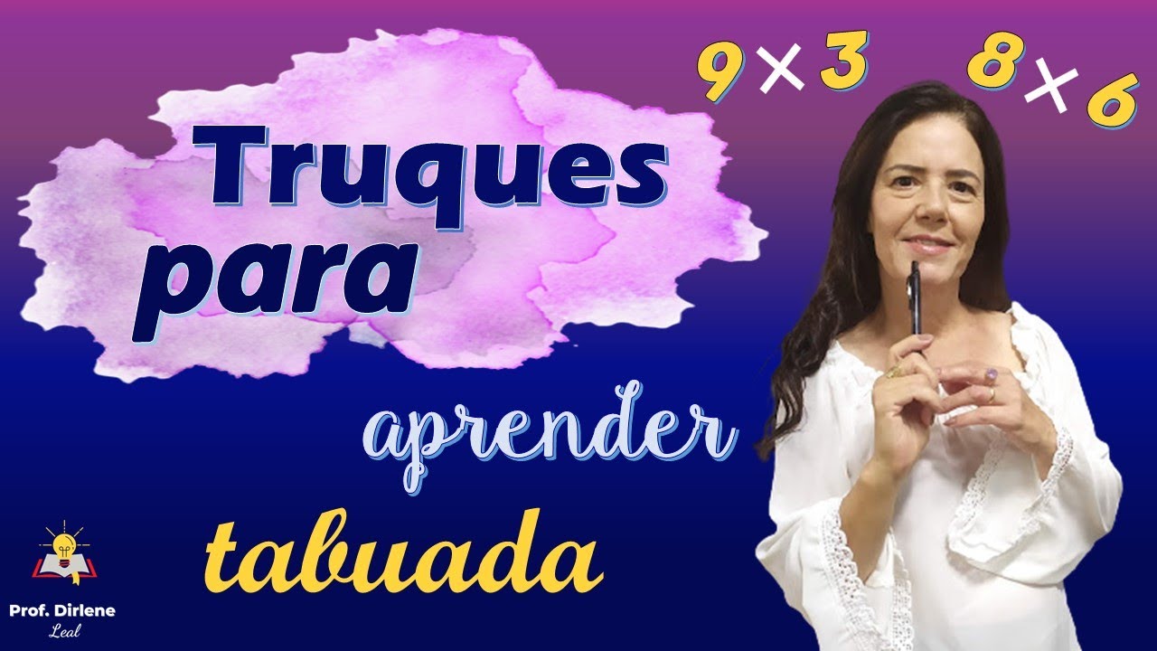 APRENDER A TABUADA DE MULTIPLICAÇÃO DE FORMA RÁPIDA