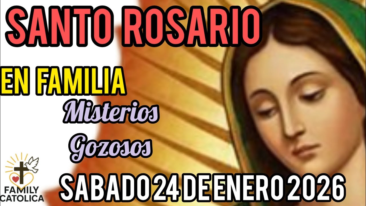 Santo 👼 Rosario 🌹Misterios Gozosos Sab 24/01/2025. (ROSARIO EN FAMILIA), Familycatolica. #Rosario 🌺🌹