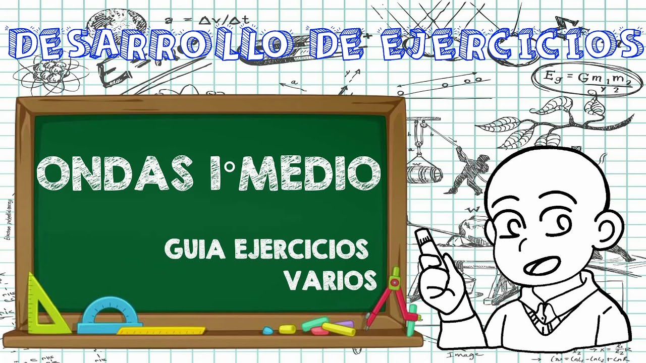 EJERCICIOS DE ONDAS - 1ERO MEDIO