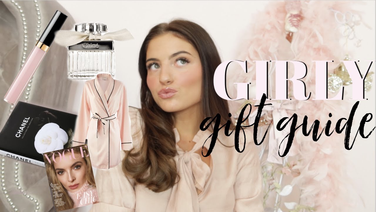 CHRISTMAS GIFT GUIDE FOR ANY GIRLY GIRL 💕