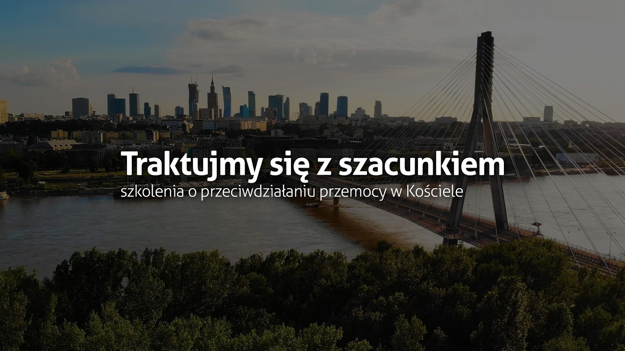 Traktujmy się z szacunkiem - szkolenia o przeciwdziałaniu przemocy w Kościele