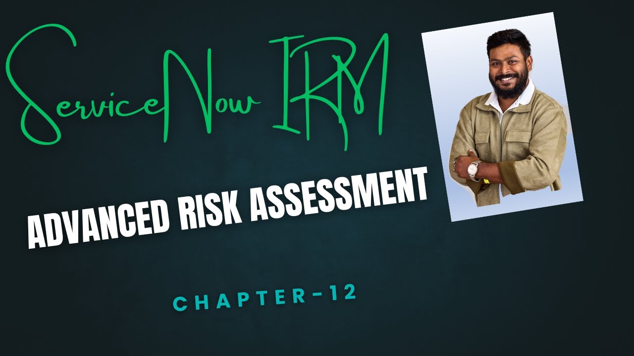 Chapter 12-Advanced Risk Assessment Explained | The Dutta Dialogues