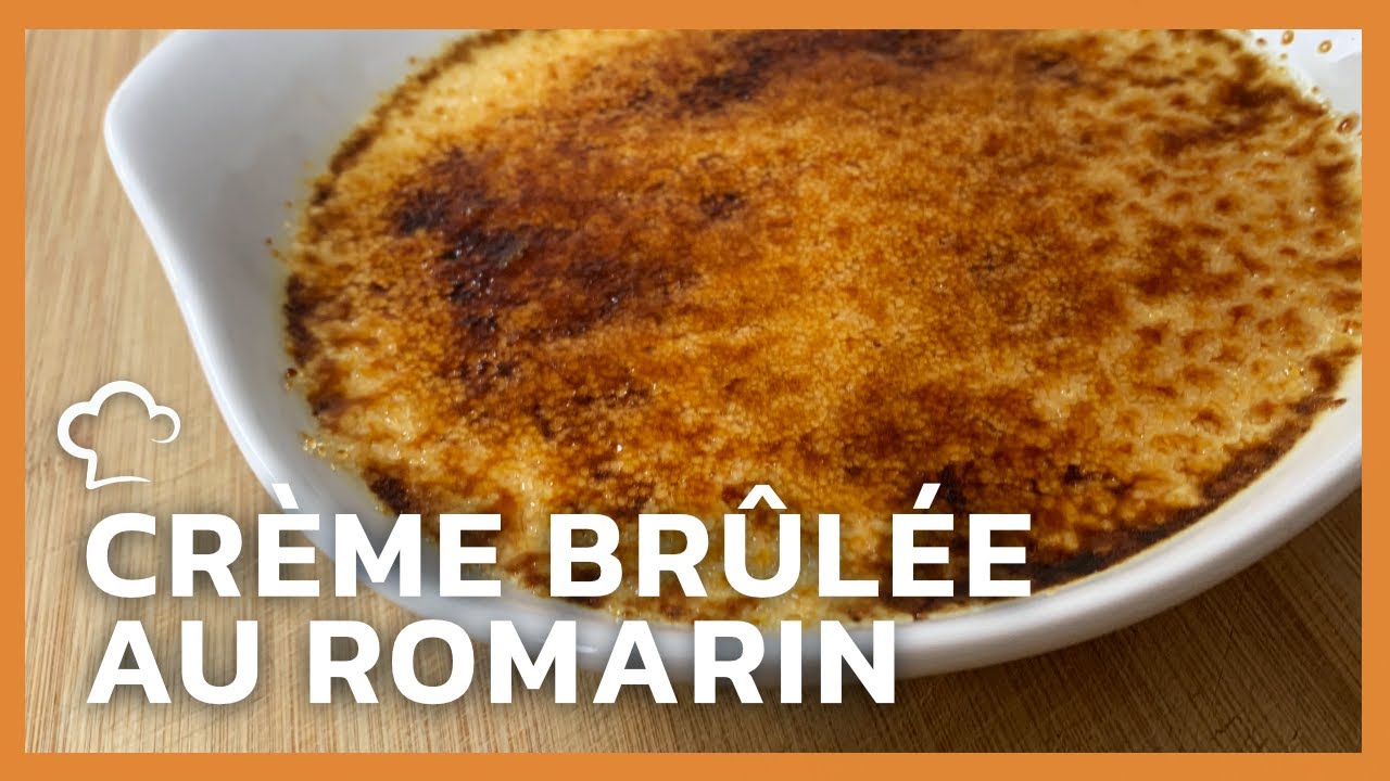 Crème brûlée au romarin