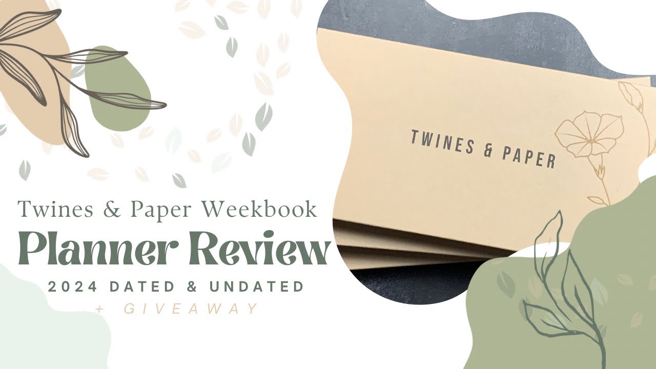 Planner Review: Twines & Paper Weekbook (2024) {giveaway closed}