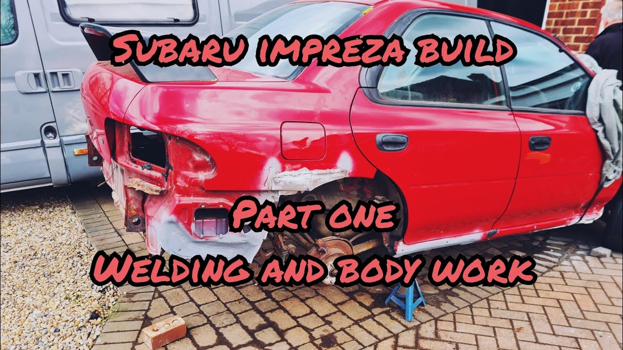Subaru impreza project build part one welding