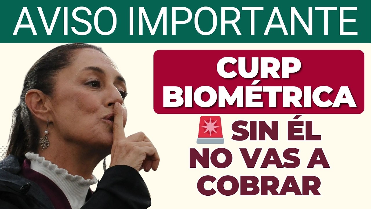 CURP Biométrica 🚨 Sin este documento no vas a cobrar