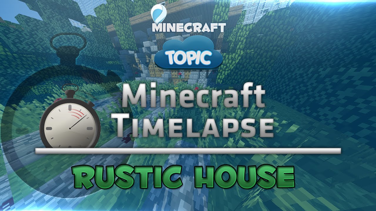 Minecraft Timelapse - Rustic House | Rustikales Haus