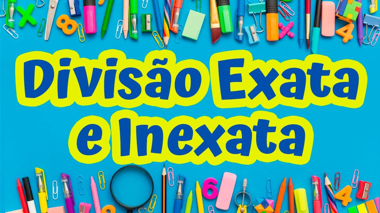 Divis&atilde;o Exata e Inexata