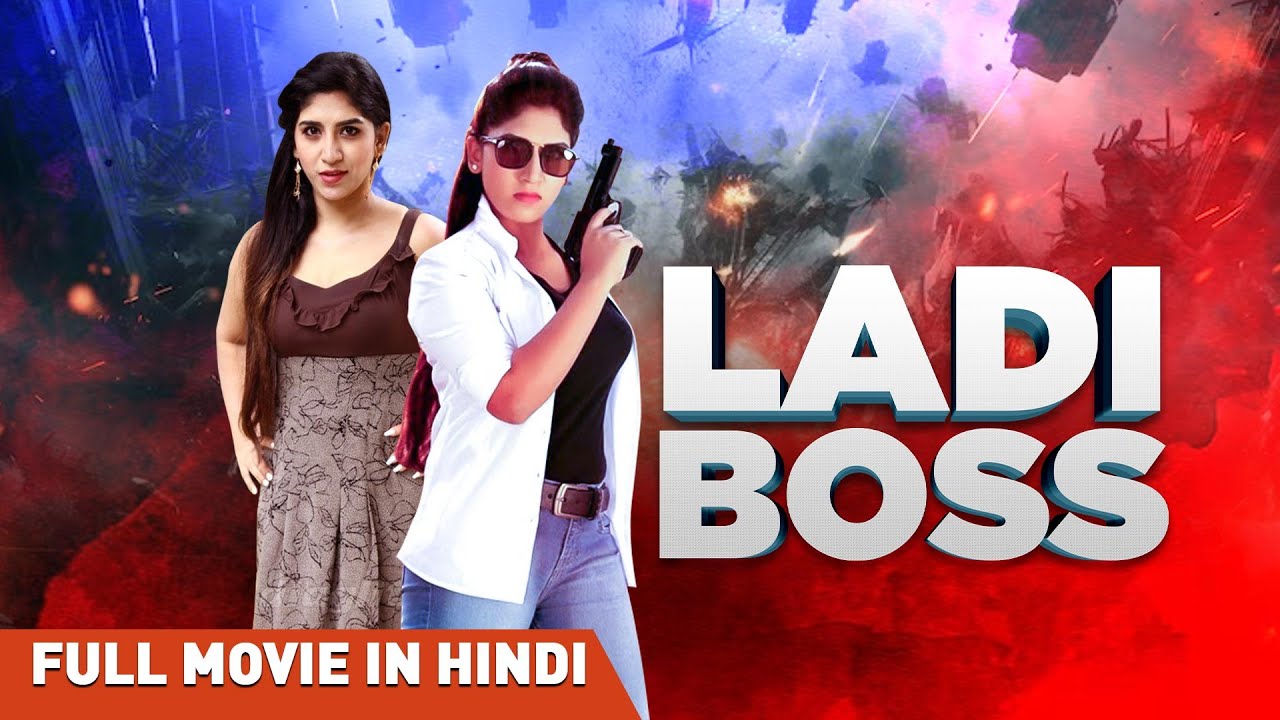 Ladi Boss | Hindi Dubbed | Action Movie | Ayesha, Sharan Kumar Kabbur, Ghazal Khan