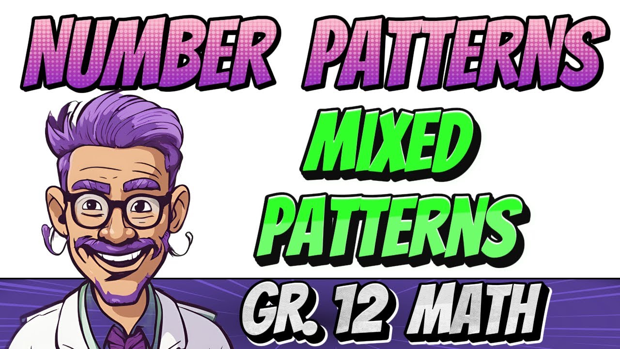 Combined Number Patterns (Grade 12 Math)