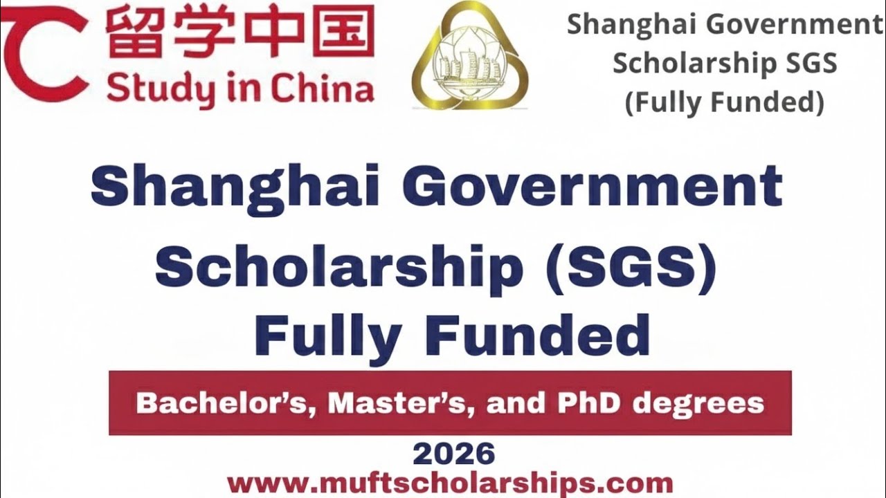 Shanghai Government Scholarships 2026 | Benefits | Complete Details |  How to Apply 