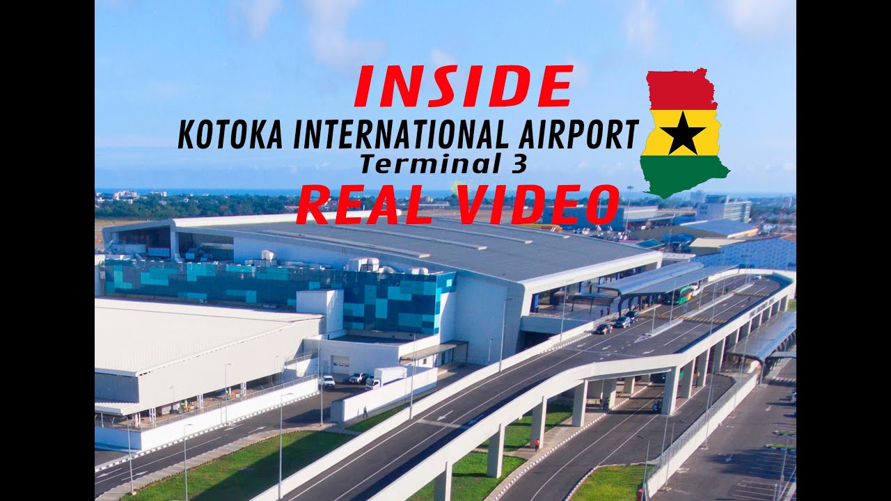 Inside Kotoka International Airport Terminal 3 Video Tour